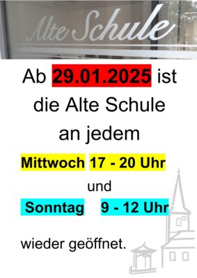 Öffnungszeiten der Alten Schule ab 29. Januar 2025