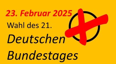 Bundestagswahl 2025 - Informationen (Bild vergrößern)
