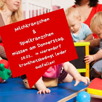 Foto zur Meldung: AUSFALL MILCHKRÄNZCHEN & SPIELKRÄNZCHEN