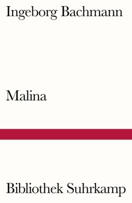 Ingeborg Bachmann - Malina