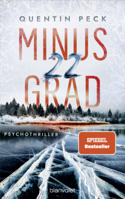 Quentin Peck - Minus 22 Grad