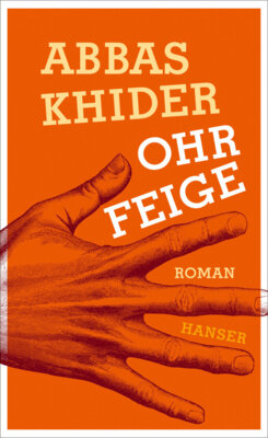 Abbas Khider - Ohrfeige