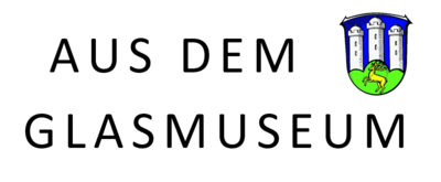 Neue Öffnungszeiten des Glasmuseums (Bild vergrößern)