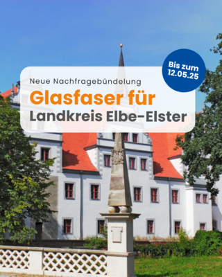 Meldung: Glasfaser für Elbe-Elster – Wir bringen Highspeed-Internet zu dir!