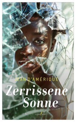 Jean D'Amérique - Zerrissene Sonne