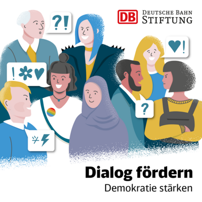 Deutsche Bahn Stiftung  "Dialog fördern – Demokratie stärken"