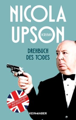 Nicola Upson - Drehbuch des Todes