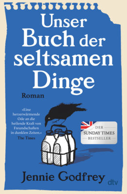 Jennie Godfrey - Unser Buch der seltsamen Dinge