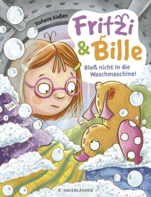 Stefanie Klaßen - Fritzi und Bille - Bloß nicht in die Waschmaschine - Witziges Bilderbuch