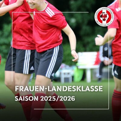 Meldet euer Team für die FRAUEN- LANDESKLASSE 2025/2026