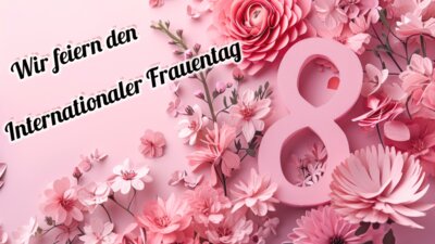 Glückwünsche zum internationalen Frauentag (Bild vergrößern)