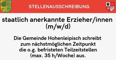 Stellenausschreibung der Gemeinde Hohenleipisch: staatlich anerkannte Erzieher/innen (m/w/d) zum nächstmöglichen Zeitpunkt (Bild vergrößern)