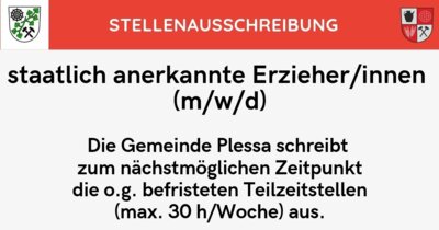Stellenausschreibung der Gemeinde Plessa: staatlich anerkannte Erzieher/innen (m/w/d) zum nächstmöglichen Zeitpunkt (Bild vergrößern)