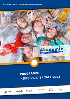 Neues Programmheft Herbst-/Winter 2022/2023 der Akademie Laucherttal (Bild vergr&ouml;&szlig;ern)