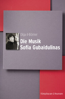 Olga Il-Börner - Die Musik Sofia Gubaidulinas