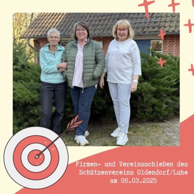 Firmen- und Vereinsschießen des Schützenvereins Oldendorf/Luhe - LandFrauenverein Amelinghausen (Bild vergrößern)