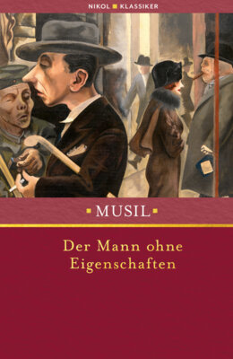 Robert Musil - Der Mann ohne Eigenschaften