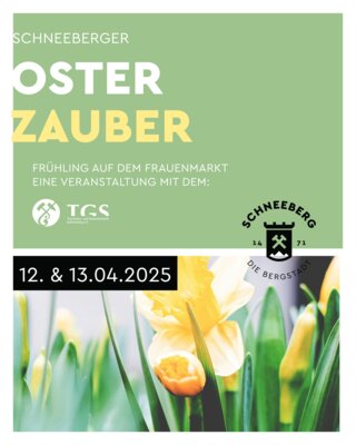 SCHNEEBERGER OSTERZAUBER - FRÜHLING AUF DEM FRAUENMARKT (Bild vergrößern)
