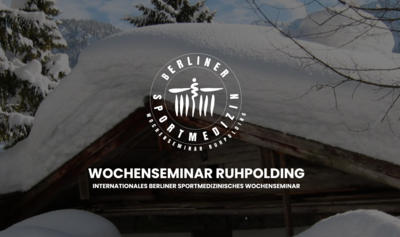 Internationales Berliner Sportmedizinisches Wochenseminar in Ruhpolding - SAVE THE DATE