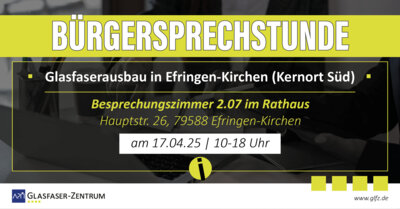 Komm zur Bürgersprechstunde in Efringen-Kirchen (Kernort Süd) am 17.04.2025 (Bild vergrößern)