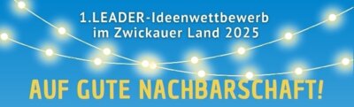 1. LEADER-Ideenwettbewerb - 30.000 € Preisgeld (Bild vergrößern)