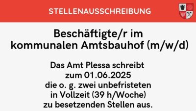 Stellenausschreibung des Amtes Plessa: Beschäftigte/r im kommunalen Amtsbauhof (m/w/d) zum 01.06.2025 (Bild vergrößern)
