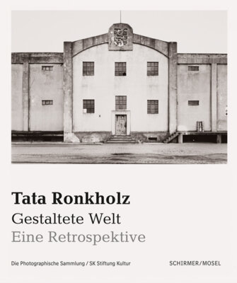 Tata Ronkholz - Gestaltete Welt. Eine Retrospektive