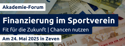 Akademie-Forum "Finanzierung im Sportverein"