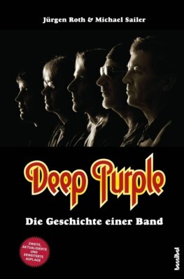 Jürgen Roth - Deep Purple - Die Geschichte einer Band