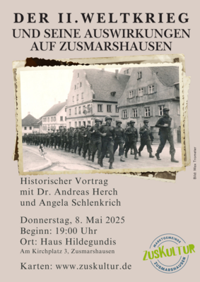 Kulturkreis: Historischer Vortrag „Der II. Weltkrieg und seine Auswirkungen auf Zusmarshausen“ (Bild vergrößern)