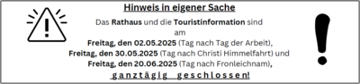 Schließtage Rathaus und die Tourist-Information