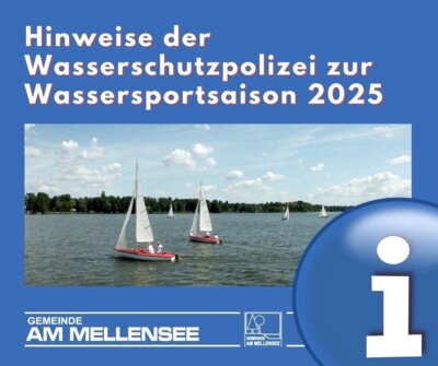 Hinweise der Wasserschutzpolizei der Polizeidirektion Süd zur bevorstehenden Wassersportsaison 2025 (Bild vergrößern)