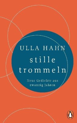 Ulla Hahn - stille trommeln - Neue Gedichte aus zwanzig Jahren