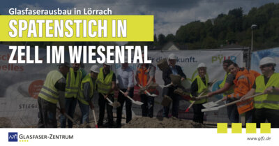 Spatenstich für den Glasfaserausbau in Zell im Wiesental (Bild vergrößern)