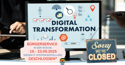 Modernisierung im Bürgerservice: Vom 19.05. bis 23.05.2025 bleibt der Bereich geschlossen