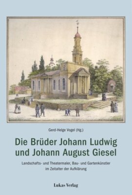 Meldung: 300 Jahre Industriekultur: Vortrag über die Brüder Giesel in der Schlosskirche in Lauchhammer-West