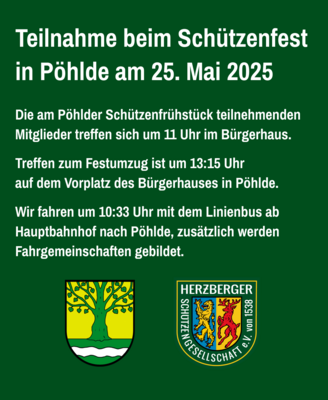 Meldung: Teilnahme beim Schützenfest in Pöhlde am 25. Mai 2025
