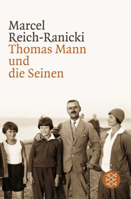 Meldung: Marcel Reich-Ranicki - Thomas Mann und die Seinen - Edition-115 erinnert an den 150. Geburtstag Thomas Manns am 6. Juni 2025