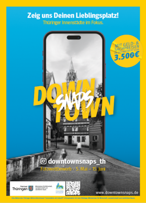 Fotowettbewerb „DOWNTOWN SNAPS“ – Die schönsten Lieblingsplätze in Thüringens Innenstädten gesucht!