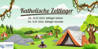 Jetzt anmelden für die Zeltlager in Dohren und Herzlake (Bild vergrößern)