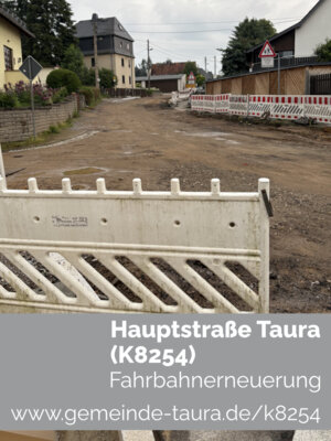 Meldung: Hauptstraße (K 8254) in Taura – Fahrbahnerneuerung