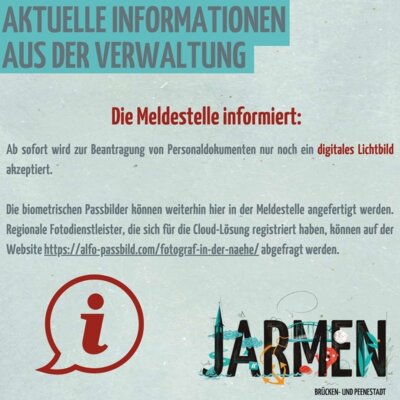 Ab sofort wird zur Beantragung von Personaldokumenten nur noch ein Digitales Lichtbild akzeptiert (Bild vergrößern)