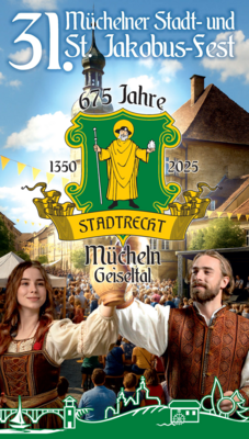 675 Jahre Stadtrecht - Unser Stadtfest - Stadt Mücheln (Geiseltal)