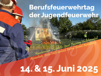 Meldung: Berufsfeuerwehrtag der Jugendfeuerwehr Taura am 14. und 15. Juni 2025