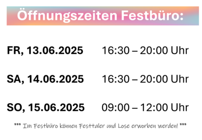 Öffnungszeiten Festbüro am Fest der Vereine