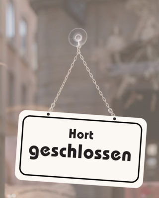Hort geschlossen (Bild vergr&ouml;&szlig;ern)