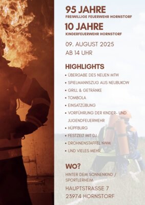 9.8.2025 Wir feiern 95 Jahre FFW Hornstorf und 10 Jahre Kinderfeuerwehr.