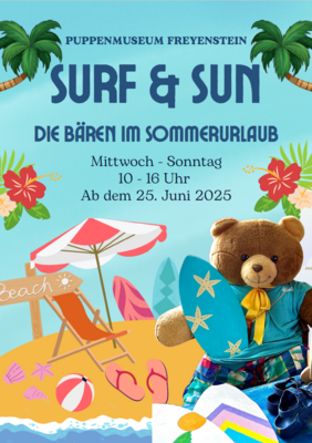 Sommer, Sonne, Urlaubszeit im Puppenmuseum Freyenstein