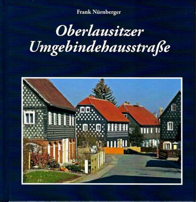 Buch Oberlausitzer Umgebindehausstraße