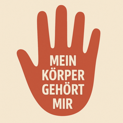 Mein Körper gehört mir
